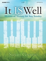 It Is Well: Hymns of Victory for Any Sunday 0787717126 Book Cover