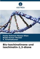 Bis-Isochinolinone und Isochinolin-1,3-dione (German Edition) 6630308972 Book Cover