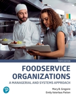 Foodservice Organizations: A Managerial and Systems Approach 0135434319 Book Cover