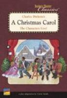 Christmas Carol : The Characters Live! 1410879607 Book Cover