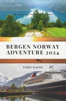 Bergen Norway Adventure 2024: Ultimate Guide to the Enchanting Charms and Hidden Gem of the Land B0CLXXC9MS Book Cover