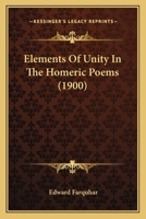 Elements Of Unity In The Homeric Poems 1104122030 Book Cover
