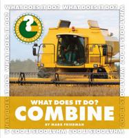 Combine (Community Connections: What Does It Do?) 1610801172 Book Cover