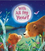 With All My Heart 1645171337 Book Cover