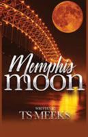 Memphis Moon 1724233785 Book Cover