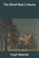 The Blind Man's House B087L6RN93 Book Cover