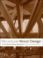 Structural Wood Design: A Practice-Oriented Approach 0470056789 Book Cover