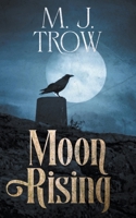 Moon Rising (Kit Marlowe) B0CWWJHD55 Book Cover