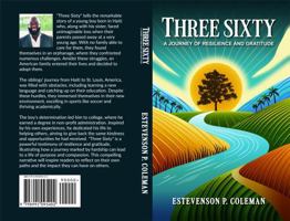 THREE SIXTY: A JOURNEY OF RESILIENCE AND GRATITUDE B0DMTH2WP6 Book Cover