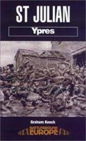 ST. JULIEN: YPRES (Battleground Europe) 0850528399 Book Cover