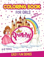 PRINCESS Coloring Book for Girls Ages 4-8: With Unicorn coloring pages 1801575630 Book Cover