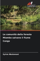 Le comunità della foresta Miombo salvano il fiume Congo (Italian Edition) 620992963X Book Cover
