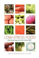 Low-Stress Food 0615148093 Book Cover