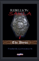 The Abyss (The Rebellion of Sakla) B0F647H9FM Book Cover