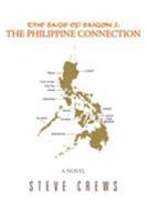 The Sage of Saigon 2: The Philippine Connection 1490774157 Book Cover