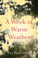 A Week of Warm Weather 1684631378 Book Cover