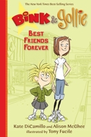 Bink & Gollie: Best Friends Forever 0763670928 Book Cover