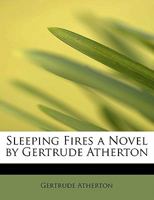 Sleeping Fires 1514672553 Book Cover