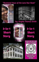 "Shattered Vows of the Lone Star State": Based on a True Story B0CJLLZ3DZ Book Cover