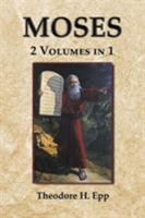 Moses: 2 Volumes in 1 1939110203 Book Cover