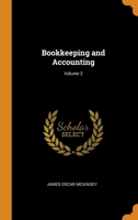 Bookkeeping and Accounting; Volume 2 1015692710 Book Cover