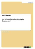 Die Arbeitnehmer�berlassung in Deutschland 3656659311 Book Cover
