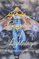 Raiden: Guardian of Lightning: The irregular universe 1095178024 Book Cover