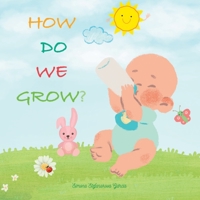 HOW DO WE GROW? B0BZF8S3K4 Book Cover