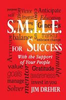 S.M.I.L.E. for Success: With the Support of Your People 1495393720 Book Cover