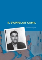 Il s'appelait Camil (French Edition) 2322478253 Book Cover