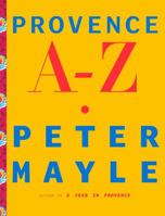 Provence A-Z 0684196646 Book Cover