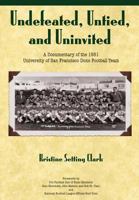 Undefeated, Untied, and Uninvited 1580001076 Book Cover