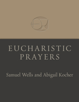 Eucharistic Prayers 080288248X Book Cover