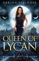 Queen of the Lycan B08XFL3QXZ Book Cover