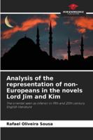 Analysis of the representation of non-Europeans in the novels Lord Jim and Kim: The oriental seen as inferior in 19th and 20th century English literature 6208732301 Book Cover