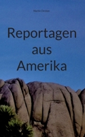 Reportagen aus Amerika 3754303341 Book Cover
