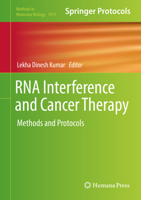 RNA Interference and Cancer Therapy: Methods and Protocols (Methods in Molecular Biology, 1974) 1493992198 Book Cover