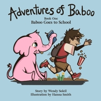 Adventures of Baboo: Baboo Goes to School B0GNK9K51K Book Cover