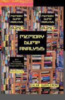 Memory Dump Analysis Anthology: Color Supplement for Volumes 4-5 1908043040 Book Cover