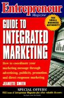 Entrepreneur Magazine: Guide to Integrated Marketing 0471124419 Book Cover