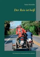 Der Reis ist heiß: Wie Stefsechef mit Anstand und Stil Asien aufmischt. 3746031664 Book Cover