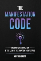 The Manifestation Code 1915677432 Book Cover