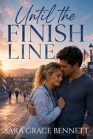 Until The Finish Line B0H88CXTMF Book Cover