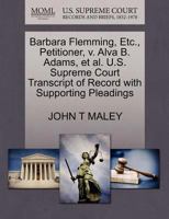 Barbara Flemming, Etc., Petitioner, v. Alva B. Adams, et al. U.S. Supreme Court Transcript of Record with Supporting Pleadings 127054117X Book Cover