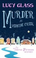Murder at Medicine Creek: A Tabitha Peterson Mystery (Tabitha Peterson Mysteries) 1963139003 Book Cover