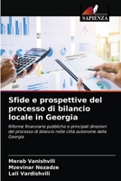 Sfide e prospettive del processo di bilancio locale in Georgia 6202728329 Book Cover