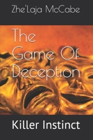 The Game Of Deception: Killer Instinct B08RQZJ1TB Book Cover