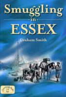 Smuggling in Essex 1853069175 Book Cover