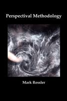 Perspectival Methodology B0GDR3QHL1 Book Cover