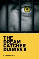 The Dream Catcher Diaries Two 1517481805 Book Cover